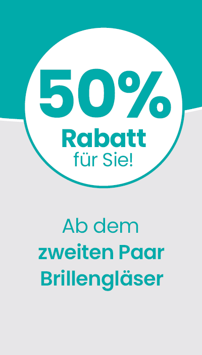 Zu sehen ist eine Kugel mit dem Inhalt "50 % Rabatt für Sie!". Darunter steht: "Ab dem zweiten Paar Brillengläser"
